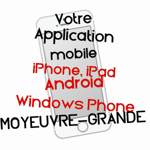 application mobile à MOYEUVRE-GRANDE / MOSELLE