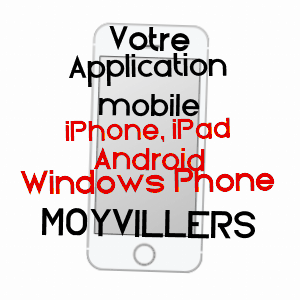 application mobile à MOYVILLERS / OISE