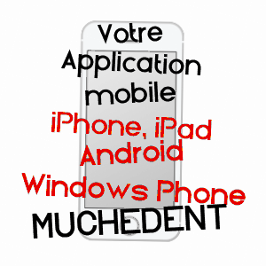 application mobile à MUCHEDENT / SEINE-MARITIME