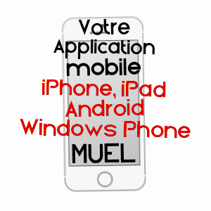 application mobile à MUEL / ILLE-ET-VILAINE