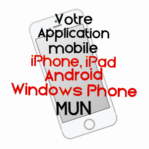 application mobile à MUN / HAUTES-PYRéNéES
