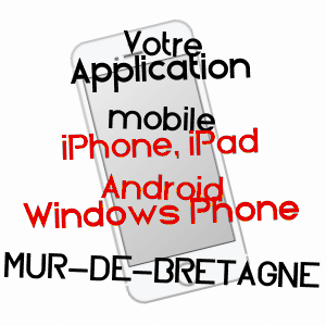 application mobile à MûR-DE-BRETAGNE / CôTES-D'ARMOR