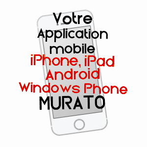 application mobile à MURATO / HAUTE-CORSE