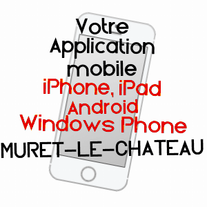 application mobile à MURET-LE-CHâTEAU / AVEYRON