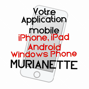 application mobile à MURIANETTE / ISèRE