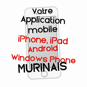 application mobile à MURINAIS / ISèRE