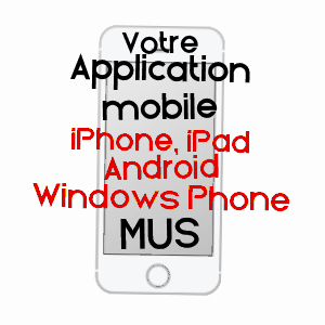 application mobile à MUS / GARD