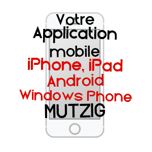 application mobile à MUTZIG / BAS-RHIN