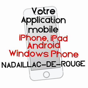 application mobile à NADAILLAC-DE-ROUGE / LOT