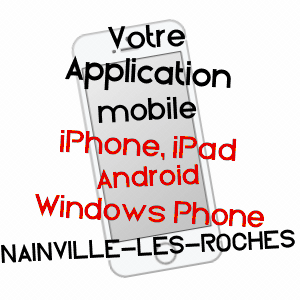 application mobile à NAINVILLE-LES-ROCHES / ESSONNE