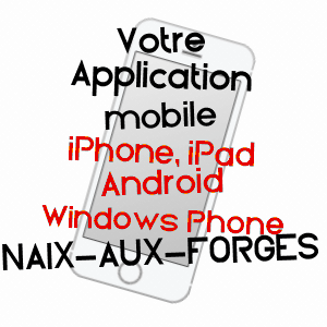 application mobile à NAIX-AUX-FORGES / MEUSE