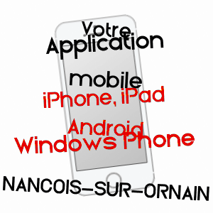 application mobile à NANçOIS-SUR-ORNAIN / MEUSE