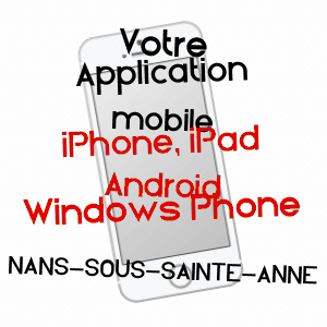 application mobile à NANS-SOUS-SAINTE-ANNE / DOUBS