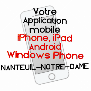 application mobile à NANTEUIL-NOTRE-DAME / AISNE