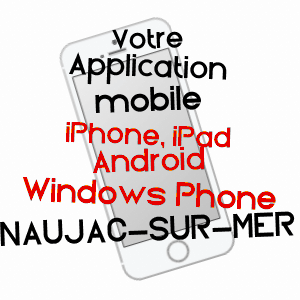 application mobile à NAUJAC-SUR-MER / GIRONDE
