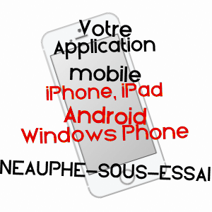 application mobile à NEAUPHE-SOUS-ESSAI / ORNE