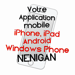 application mobile à NéNIGAN / HAUTE-GARONNE