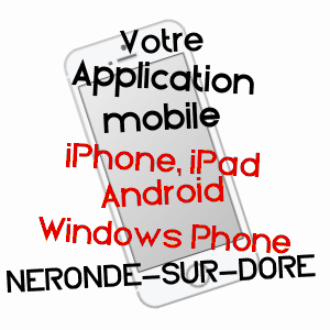 application mobile à NéRONDE-SUR-DORE / PUY-DE-DôME