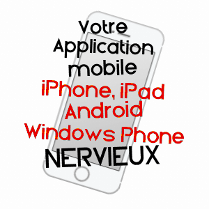 application mobile à NERVIEUX / LOIRE