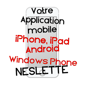 application mobile à NESLETTE / SOMME