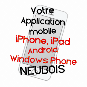 application mobile à NEUBOIS / BAS-RHIN