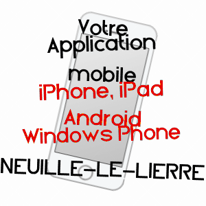 application mobile à NEUILLé-LE-LIERRE / INDRE-ET-LOIRE