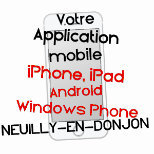 application mobile à NEUILLY-EN-DONJON / ALLIER