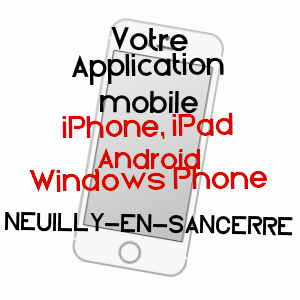 application mobile à NEUILLY-EN-SANCERRE / CHER