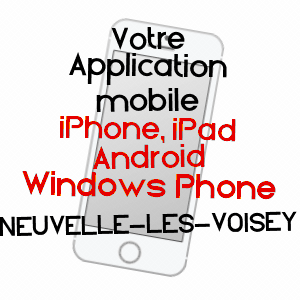 application mobile à NEUVELLE-LèS-VOISEY / HAUTE-MARNE