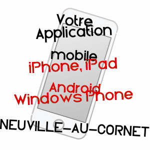 application mobile à NEUVILLE-AU-CORNET / PAS-DE-CALAIS