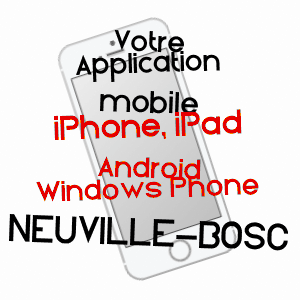 application mobile à NEUVILLE-BOSC / OISE