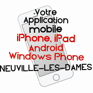 application mobile à NEUVILLE-LES-DAMES / AIN