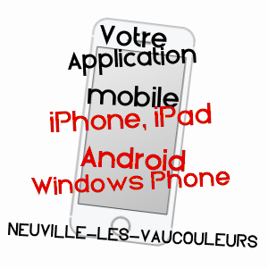 application mobile à NEUVILLE-LèS-VAUCOULEURS / MEUSE