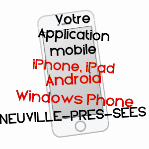 application mobile à NEUVILLE-PRèS-SéES / ORNE