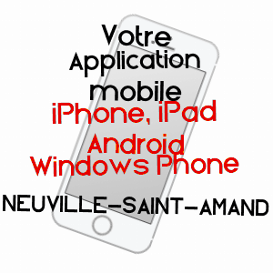 application mobile à NEUVILLE-SAINT-AMAND / AISNE