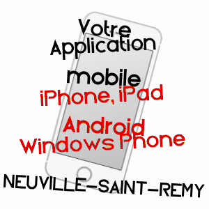 application mobile à NEUVILLE-SAINT-RéMY / NORD