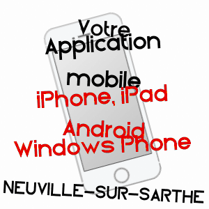 application mobile à NEUVILLE-SUR-SARTHE / SARTHE