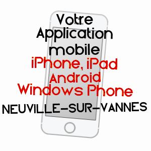 application mobile à NEUVILLE-SUR-VANNES / AUBE