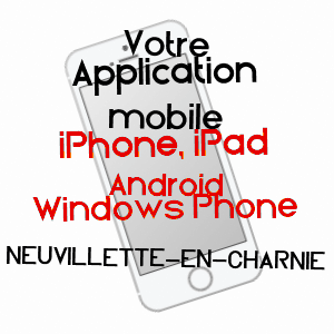 application mobile à NEUVILLETTE-EN-CHARNIE / SARTHE