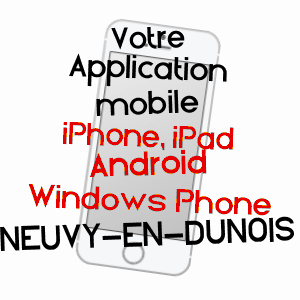 application mobile à NEUVY-EN-DUNOIS / EURE-ET-LOIR