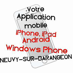 application mobile à NEUVY-SUR-BARANGEON / CHER