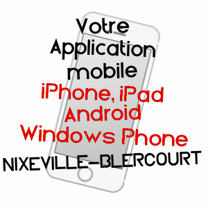 application mobile à NIXéVILLE-BLERCOURT / MEUSE