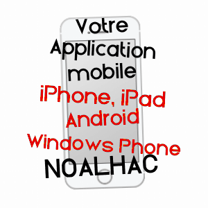 application mobile à NOALHAC / LOZèRE