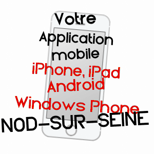 application mobile à NOD-SUR-SEINE / CôTE-D'OR