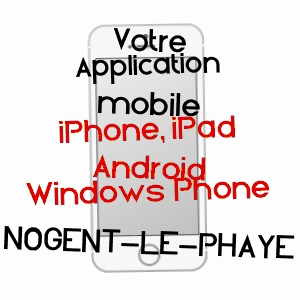 application mobile à NOGENT-LE-PHAYE / EURE-ET-LOIR