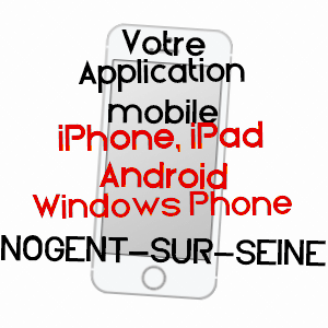 application mobile à NOGENT-SUR-SEINE / AUBE