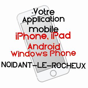 application mobile à NOIDANT-LE-ROCHEUX / HAUTE-MARNE