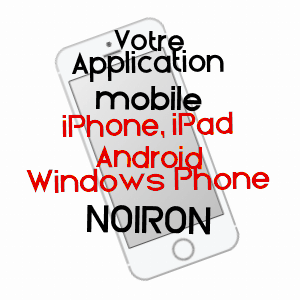 application mobile à NOIRON / HAUTE-SAôNE