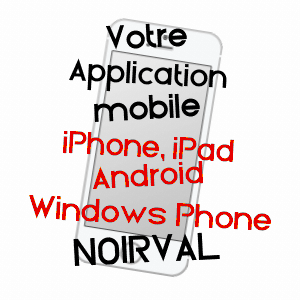application mobile à NOIRVAL / ARDENNES