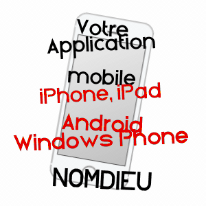 application mobile à NOMDIEU / LOT-ET-GARONNE